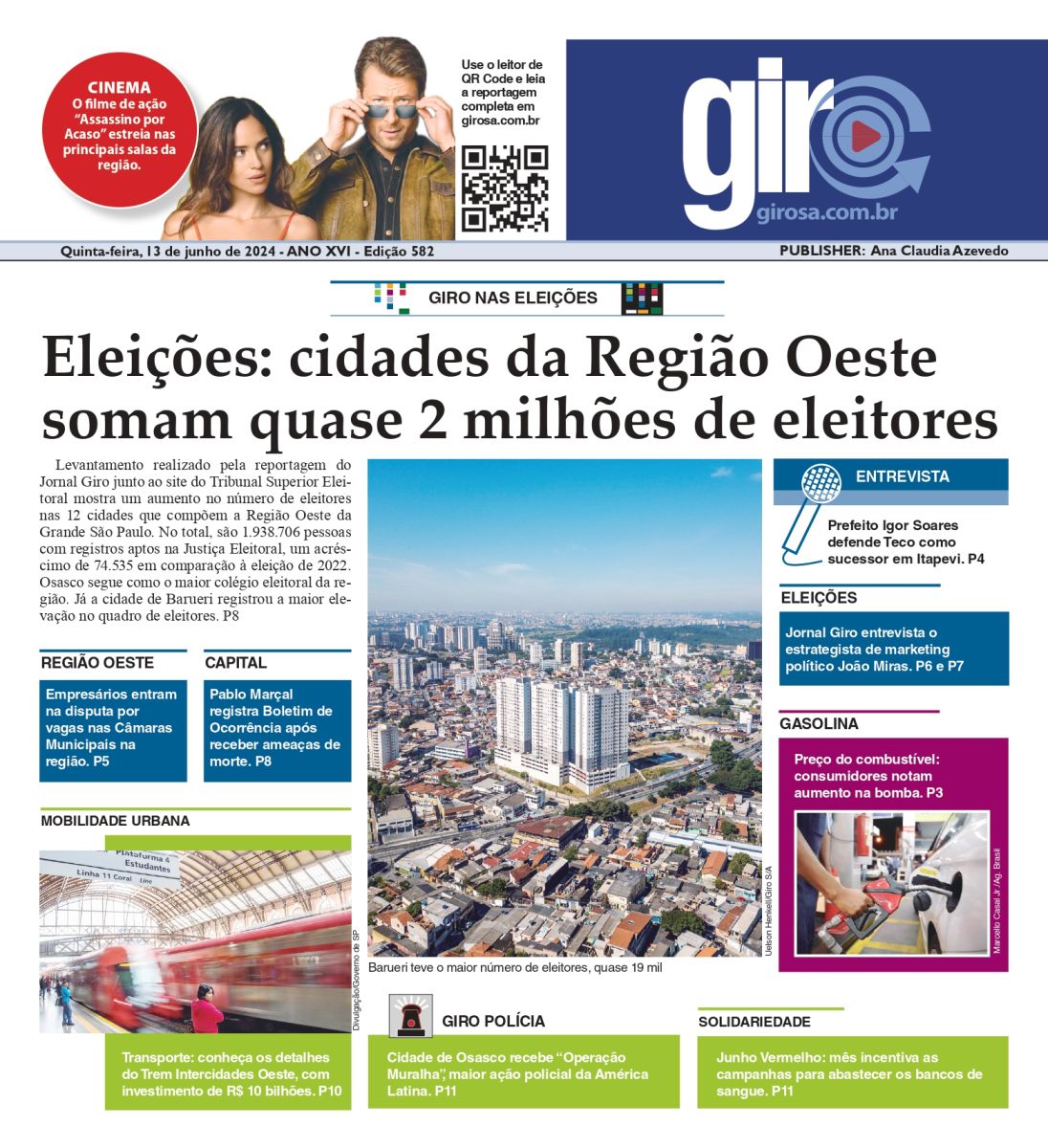 Acesse a Banca Digital e veja a edição 582 do Jornal Giro S/A. Acompanhe as notícias mais importantes da Região Oeste Metropolitana de SP.